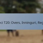 Meci T20: Overs, Inninguri, Reguli
